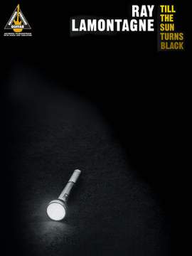 Ray LaMontagne - Till the Sun Turns Black
