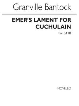 Granville Bantock: Emer's Lament For Cuchulain