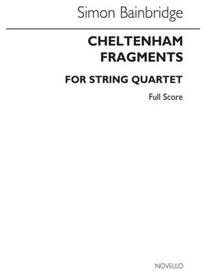 Simon Bainbridge: Cheltenham Fragments String Quartet
