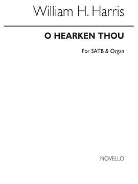 Sir William Henry Harris: O Hearken Thou