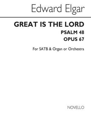 Edward Elgar: Great Is The Lord Op.67