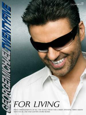 George Michael: Twenty-Five: For Living