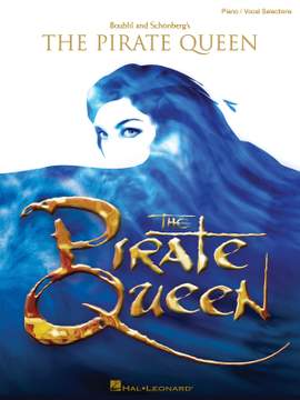 Alain Boublil_Claude-Michel Schönberg: The Pirate Queen