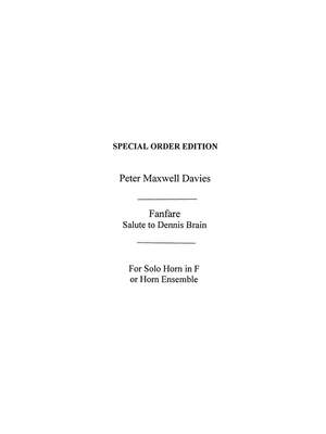 Peter Maxwell Davies: Fanfare-Salute To Dennis Brain (Ensemble Version)