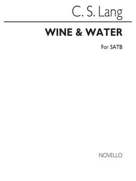 C.S. Lang: Wine And Water