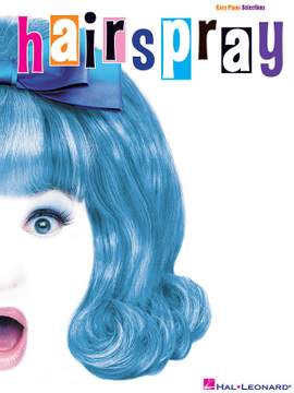 Marc Shaiman: Hairspray - Easy Piano Selections