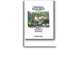 Carol Barratt: Chester's Piano Book One
