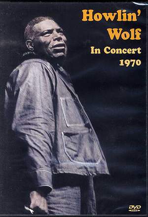 Howlin' Wolf In Concert 1970