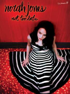 Norah Jones - Not Too Late