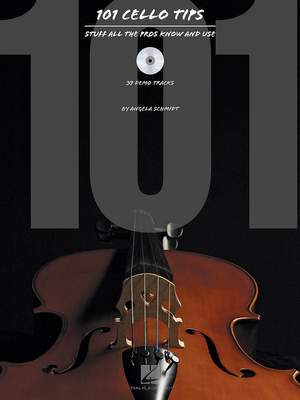 101 Cello Tips - Stuff All The Pros Know And Use