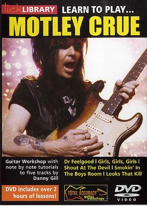 Motley Crue: Learn To Play Motley Crue