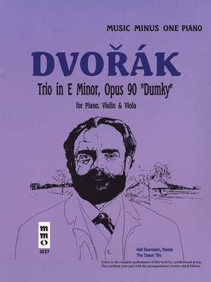 Antonín Dvořák: Dvorak - Piano Trio in A Major, Op. 90 Dumky