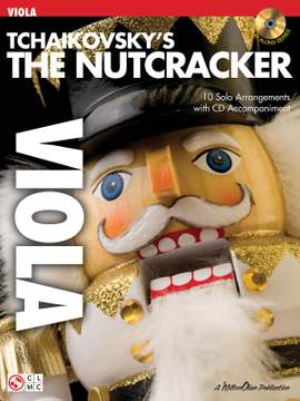 Pyotr Ilyich Tchaikovsky: Tchaikovsky's The Nutcracker - Viola