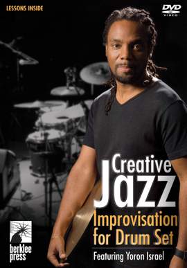 Creative Jazz Improvisation for Drum Set