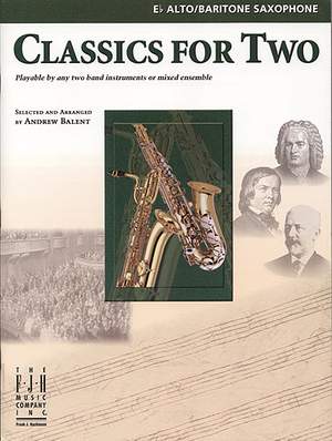 Classics For Two (E Flat Saxophone)