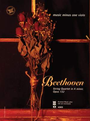 Ludwig van Beethoven: Beethoven - String Quartet in A Minor, Op. 132