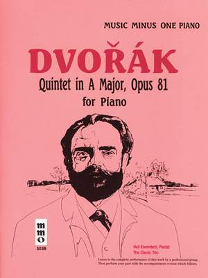 Antonín Dvořák: Dvorak - Quintet in A Major, Op. 81