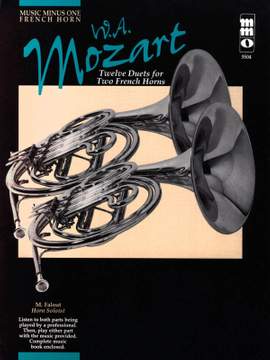 Wolfgang Amadeus Mozart: Mozart - Twelve Duets for Two French Horns