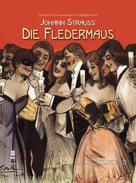 Johann Strauss: Highlights From Die Fledermaus