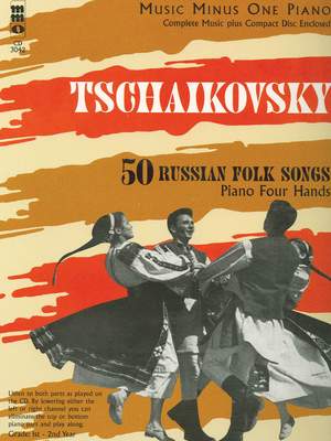 Pyotr Ilyich Tchaikovsky: Tchaikovsky - 50 Russian Folk Songs