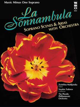 Bellini: La Sonnambula:Soprano Scenes & Arias and Orchestra