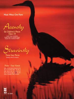 Anton Stepanovich Arensky_Igor Stravinsky: 6 Pieces Enfantines, Op. 34
