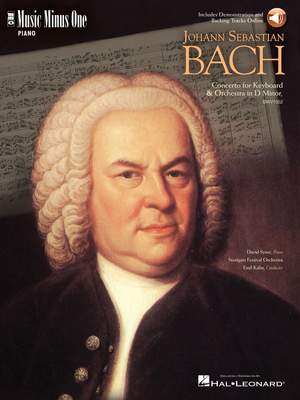 Johann Sebastian Bach: J.S. Bach - Concerto in D Minor, BMV1052