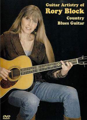 Guitar Artistry Of Rory Block:Country Blues Guitar