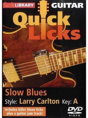 Larry Carlton: Lick Library - Quick Licks For Guitar
