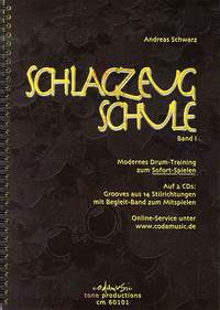 Andreas Schwarz: Schlagzeugschule Band 1