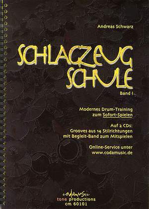 Andreas Schwarz: Schlagzeugschule Band 1