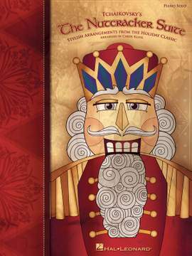Pyotr Ilyich Tchaikovsky: The Nutcracker Suite - Intermediate Piano Solo