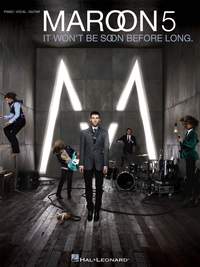 Maroon 5 It Won't Be Soon Before Long