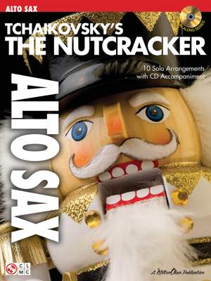 Pyotr Ilyich Tchaikovsky: Tchaikovsky's The Nutcracker
