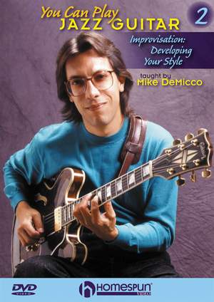 Mike Demicco: You Can Play Jazz Guitar
