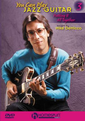 Mike Demicco: You Can Play Jazz Guitar
