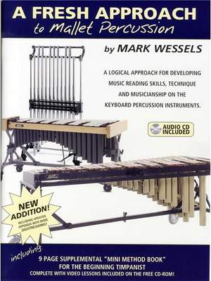 Mark Wessels: A Fresh Approach To Mallet Percussion