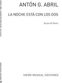 Anton Garcia Abril: La Noche Está Con Los Dos (Score/Parts)