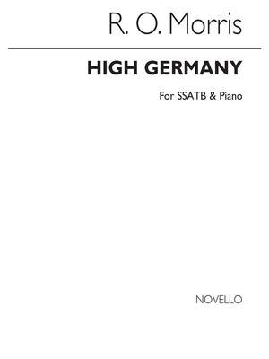 Reginald Owen Morris: High Germany