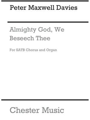 Peter Maxwell Davies: Almighty God, We Beseech Thee