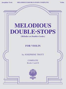 Josephine Trott: Melodious Double-Stops Complete