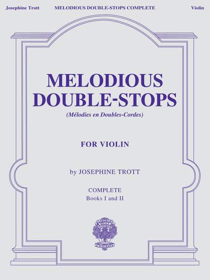 Josephine Trott: Melodious Double-Stops Complete