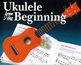 Ukulele From The Beginning