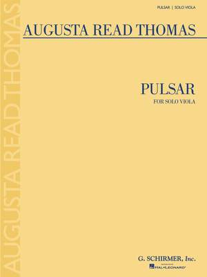 Augusta Read Thomas: Pulsar
