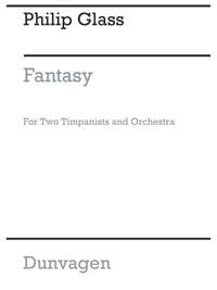 Philip Glass: Concerto Fantasy For Two Timpanists And Orchestra