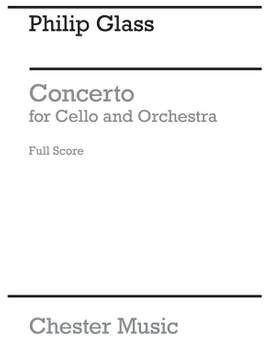 Philip Glass: Concerto For Cello And Orchestra
