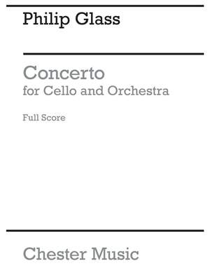 Philip Glass: Concerto For Cello And Orchestra