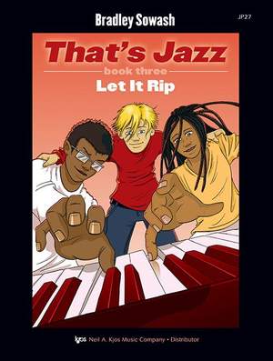 Bradley Sowash: That's Jazz Book Three - Let Rip