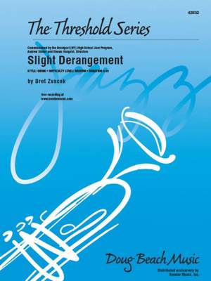 Zvacek, B: Slight Derangement