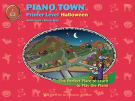 Keith Snell_Diane Hidy: Piano Town: Halloween Primer